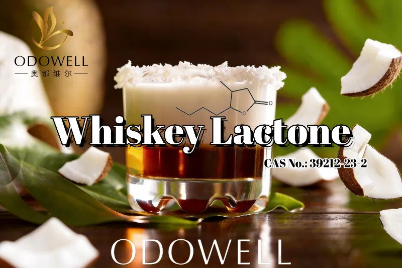 ​ODOWELL Mengesyorkan Whiskey Lactone untuk Aplikasi Perisa Berumur Tong, Kelapa dan Panggang