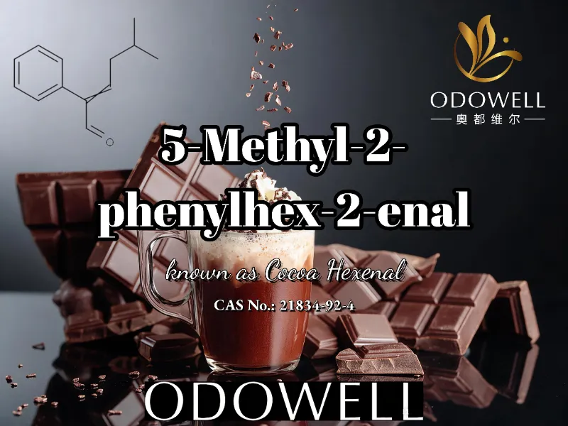 ​ODOWELL Mengesyorkan 5-Methyl-2-phenylhex-2-enal untuk Aplikasi Koko, Coklat dan Mocha